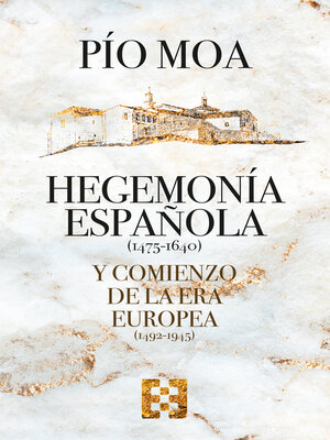 cover image of Hegemonía española y comienzo de la Era europea